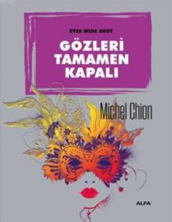 Gözleri Tamamen Kapalı - Michel Chion | Yeni ve İkinci El Ucuz Kitabın