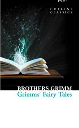 Grimms Fairy Tales - Jacob Grimm Wilhelm Grimm Wilhelm Grimm Jacob Gri