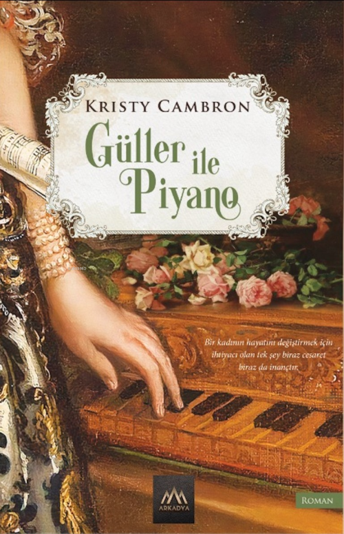 Güller ve Piyano - Kristy Cambron | Yeni ve İkinci El Ucuz Kitabın Adr