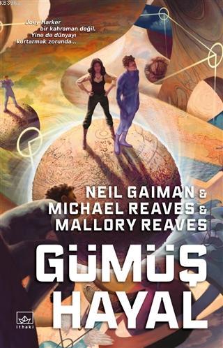 Gümüş Hayal - Ara Dünya 2 - Neil Gaiman | Yeni ve İkinci El Ucuz Kitab