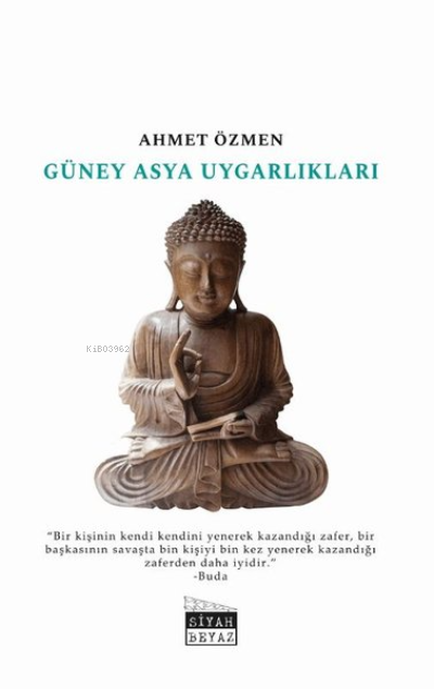 Güney Asya Uygarlıkları - AHMET ÖZMEN | Yeni ve İkinci El Ucuz Kitabın