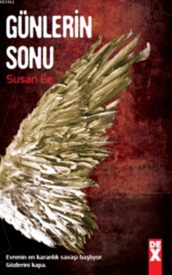 Günlerin Sonu - Susan Ee | Yeni ve İkinci El Ucuz Kitabın Adresi