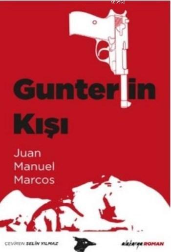 Gunterin Kışı - Juan Manuel Marcos | Yeni ve İkinci El Ucuz Kitabın Ad