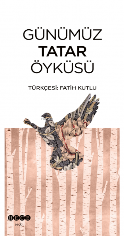 Günümüz Tatar Öyküsü - Kolektif | Yeni ve İkinci El Ucuz Kitabın Adres