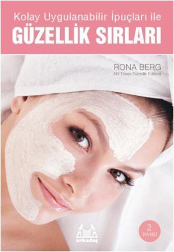 Güzellik Sırları - Rona Berg | Yeni ve İkinci El Ucuz Kitabın Adresi
