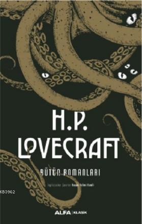 H.P. Lovecraft - Bütün Romanları - H.P. Lovecraft | Yeni ve İkinci El 