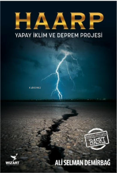 Haarp;Yapay İklim ve Deprem Projesi - Ali Selman Demirbağ | Yeni ve İk
