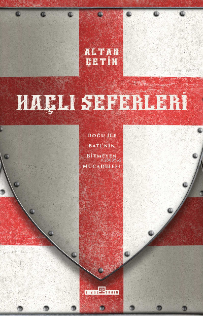 Haçlı Seferleri - Altan Çetin | Yeni ve İkinci El Ucuz Kitabın Adresi