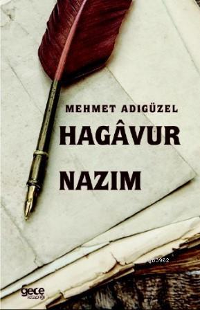 Hagavur Nazım - Mehmet Adıgüzel | Yeni ve İkinci El Ucuz Kitabın Adres