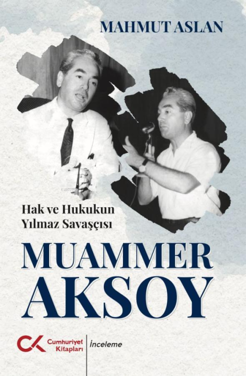 Hak ve Hukukun Yılmaz Savaşçısı Muammer Aksoy - Mahmut Aslan | Yeni ve