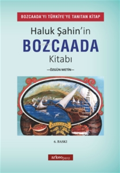 Haluk Şahin'in Bozcaada Kitabı - Haluk Şahin | Yeni ve İkinci El Ucuz 