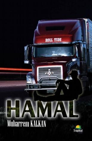 Hammal - Muharrem Kalkan | Yeni ve İkinci El Ucuz Kitabın Adresi
