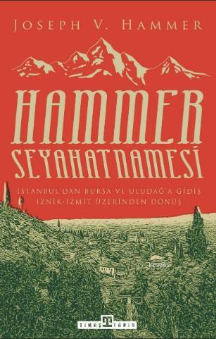 Hammer Seyahatnamesi - Joseph Von Hammer | Yeni ve İkinci El Ucuz Kita