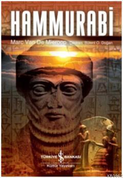 Hammurabi (Ciltli) - Marc Van De Mieroop | Yeni ve İkinci El Ucuz Kita
