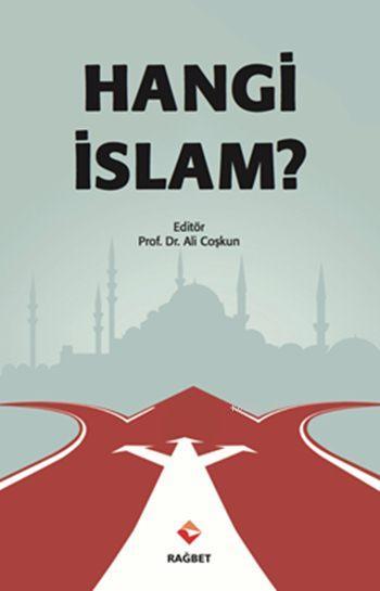 Hangi İslam? - Kolektif | Yeni ve İkinci El Ucuz Kitabın Adresi
