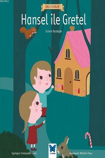 Hansel ile Gretel - Grimm Kardeşler | Yeni ve İkinci El Ucuz Kitabın A