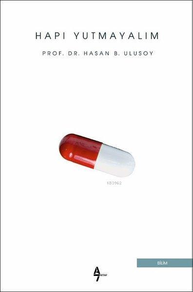 Hapı Yutmayalım - Hasan B. Ulusoy | Yeni ve İkinci El Ucuz Kitabın Adr
