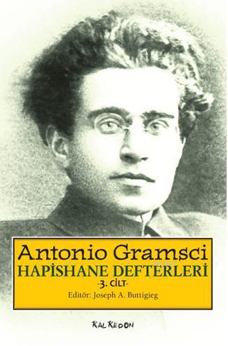 Hapishane Defterleri 3. Cilt - Antonio Gramsci | Yeni ve İkinci El Ucu