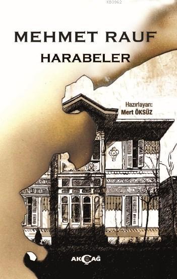 Harabeler - Mehmet Rauf | Yeni ve İkinci El Ucuz Kitabın Adresi