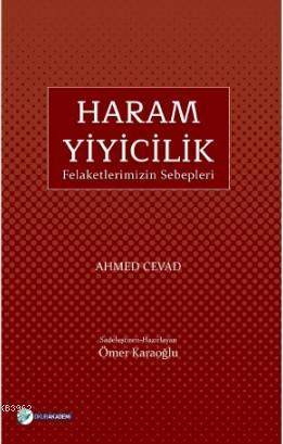 Haram Yiyicilik - Ömer Karaoğlu | Yeni ve İkinci El Ucuz Kitabın Adres