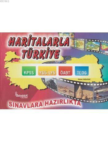Haritalarla Türkiye (Açıklamalı) - Ahmet Karakılıç- | Yeni ve İkinci E