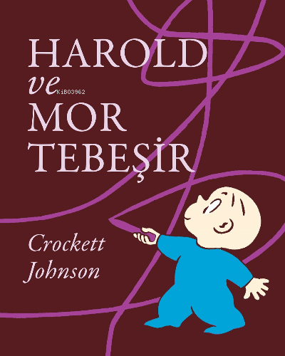 Harold ve Mor Tebeşir - Crockett Johnson | Yeni ve İkinci El Ucuz Kita