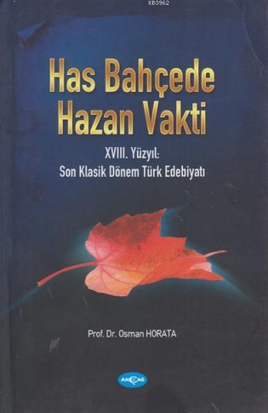 Has Bahçede Hazan Vakti - Osman Horata | Yeni ve İkinci El Ucuz Kitabı