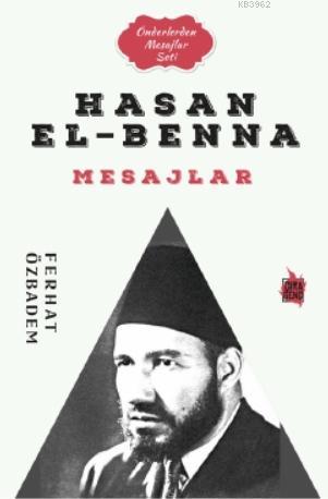 Hasan El-Benna Mesajlar - Ferhat Özbadem | Yeni ve İkinci El Ucuz Kita