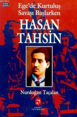 Hasan Tahsin - Ege'de Kurtuluş Savaşı - Nurdoğan Taçalan | Yeni ve İki