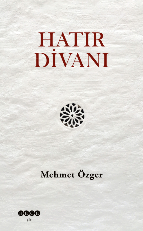 Hatır Divanı - Mehmet Özger | Yeni ve İkinci El Ucuz Kitabın Adresi