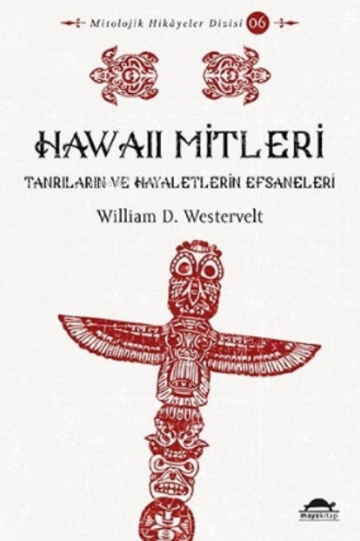 Hawaii Mitleri - William D. Westervelt | Yeni ve İkinci El Ucuz Kitabı
