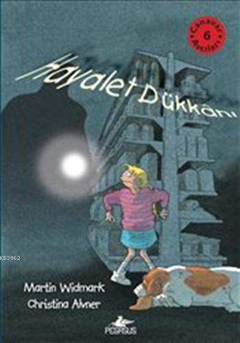 Hayalet Dükkânı - Martin Widmark | Yeni ve İkinci El Ucuz Kitabın Adre