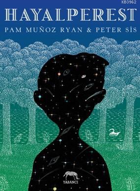 Hayalperest - Pam Munoz Ryan- | Yeni ve İkinci El Ucuz Kitabın Adresi