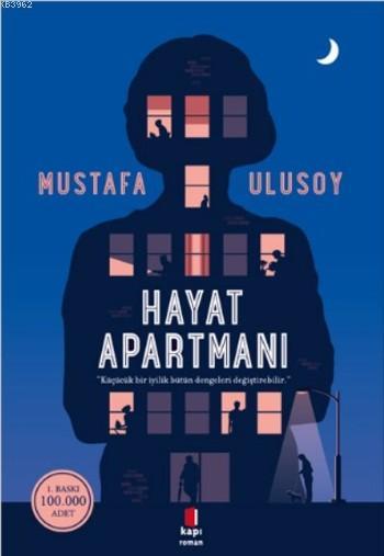 Hayat Apartmanı - Mustafa Ulusoy | Yeni ve İkinci El Ucuz Kitabın Adre
