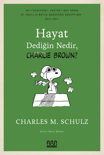 Hayat Dediğin Nedir, Charlie Brown? - Charles M. Schulz | Yeni ve İkin