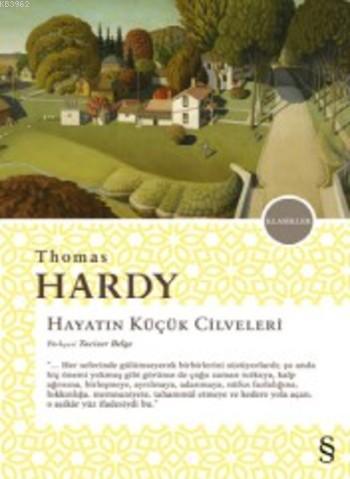 Hayatın Küçük Cilveleri - Thomas Hardy | Yeni ve İkinci El Ucuz Kitabı