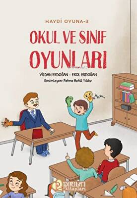 Haydi Oyuna - 3 - Okul ve Sınıf Oyunları - Vildan Erdoğan | Yeni ve İk