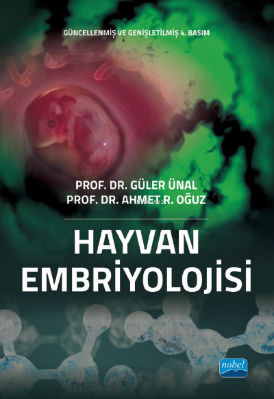 Hayvan Embriyolojisi - Güler Ünal | Yeni ve İkinci El Ucuz Kitabın Adr
