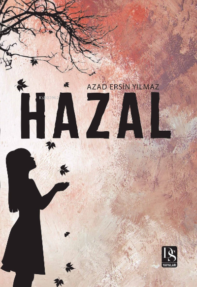 Hazal - Azad Ersin Yılmaz | Yeni ve İkinci El Ucuz Kitabın Adresi