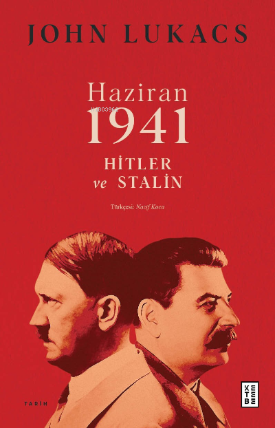Haziran 1941;Hitler ve Stalin - John Lukacs | Yeni ve İkinci El Ucuz K