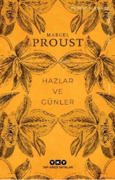 Hazlar ve Günler - Marcel Proust | Yeni ve İkinci El Ucuz Kitabın Adre