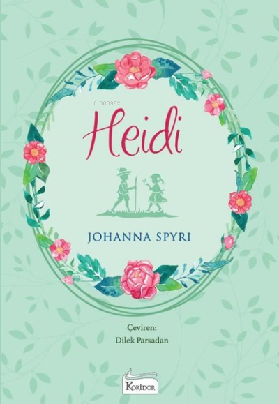 Heidi - Bez Ciltli - Johanna Spyri | Yeni ve İkinci El Ucuz Kitabın Ad