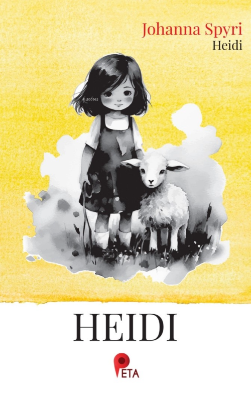 Heidi - Johanna Spyri | Yeni ve İkinci El Ucuz Kitabın Adresi