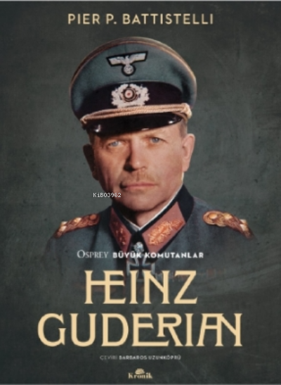 Heinz Guderian - Pier P. Battistelli | Yeni ve İkinci El Ucuz Kitabın 