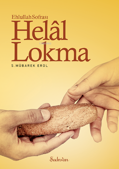 Helal Lokma - S. Mübarek Elhüseyni | Yeni ve İkinci El Ucuz Kitabın Ad