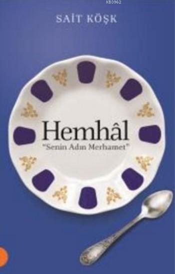 Hemhal - Sait Köşk- | Yeni ve İkinci El Ucuz Kitabın Adresi
