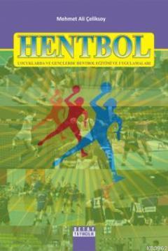 Hentbol - Mehmet Ali Çeliksoy | Yeni ve İkinci El Ucuz Kitabın Adresi