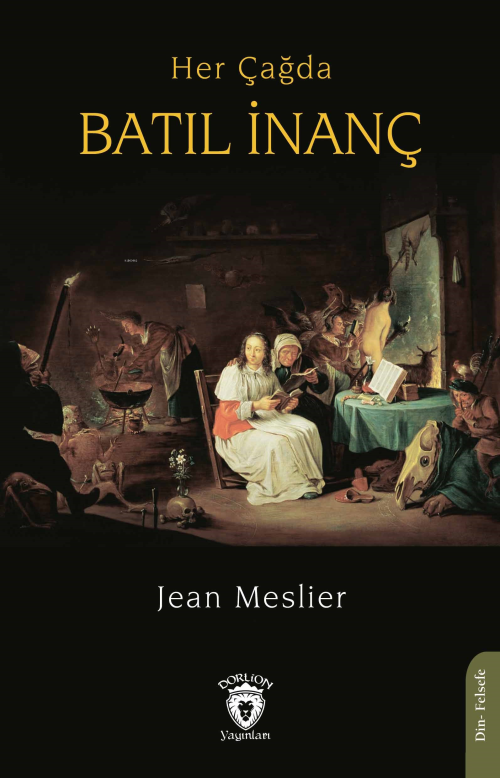 Her Çağda Batıl İnanç - Jean Meslier | Yeni ve İkinci El Ucuz Kitabın 