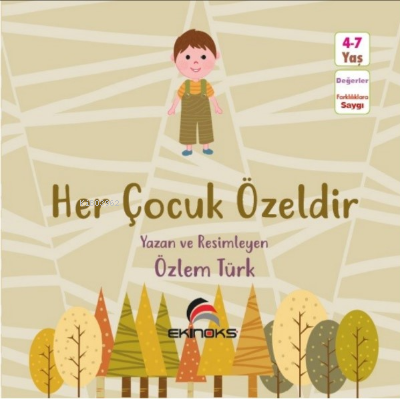 Her Çocuk Özeldir - Özlem Türk | Yeni ve İkinci El Ucuz Kitabın Adresi
