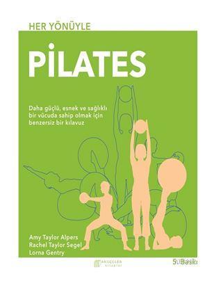 Her Yönüyle Pilates - Amy Taylor Alpers | Yeni ve İkinci El Ucuz Kitab